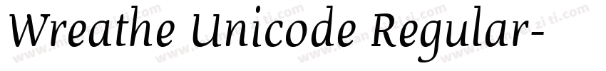 Wreathe Unicode Regular字体转换